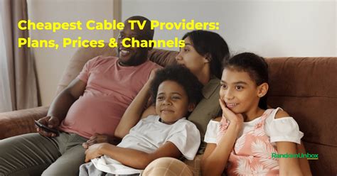 chanell providers cheap|best cheap cable tv providers.